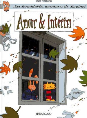 Les formidables aventures de lapinot tome 4 - amour et interim