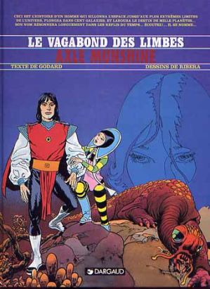 Le vagabond des limbes tome 1 - axle munshine Le vagabond des limbes tome 1 - axle munshine