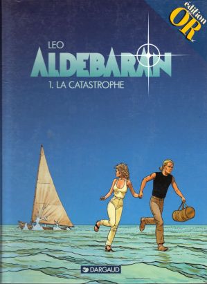aldebaran tome 1 - la catastrophe (édition en or)