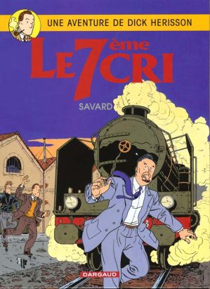 Dick hérisson tome 9 - le 7ème cri