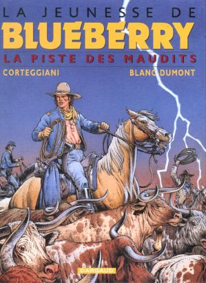 La jeunesse de blueberry tome 11 - la piste des maudits