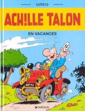 Achille Talon (Publicitaire) - Achille Talon en vacances (éd. 1999) Achille Talon (Publicitaire) - Achille Talon en vacances (éd. 1999)