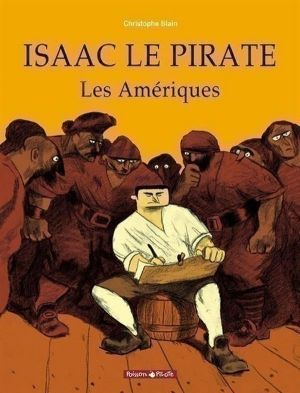 Isaac le pirate tome 1 - les amériques