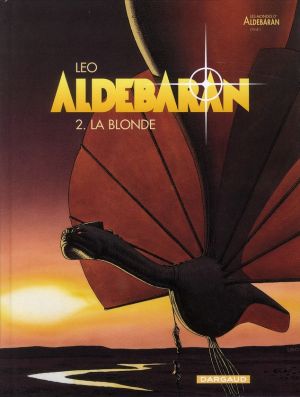 Aldebaran tome 2 - la blonde