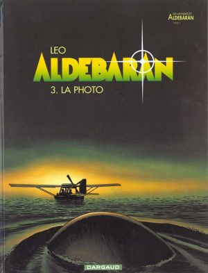 Aldebaran tome 3 - la photo