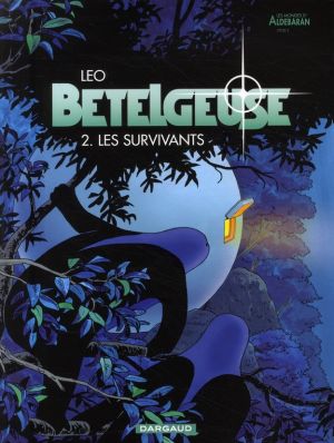 Bételgeuse tome 2 - les survivants