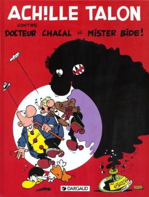 Achille Talon tome 38 - achille talon contre docteur chacal et mister bide