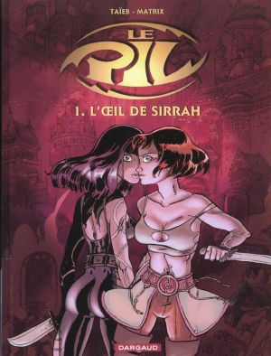 Le pil tome 1 - l'oeil de sirrah