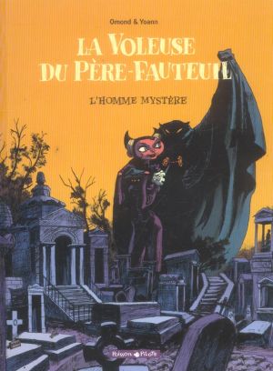 La voleuse du père fauteuil tome 1 - l'homme mystère