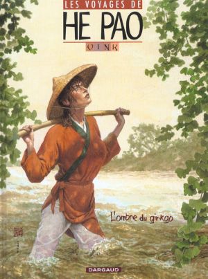 les voyages d'he pao tome 2 - les ombres du ginkgo