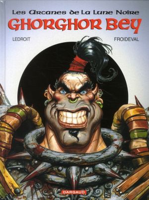 Les arcanes de la lune noire tome 1 - ghoghor bey