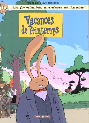 Les aventures extraordinaires de lapinot tome 5 - vacances de printemps Les aventures extraordinaires de lapinot tome 5 - vacances de printemps