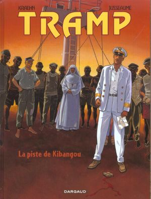 Tramp tome 6 - la piste de kibangou