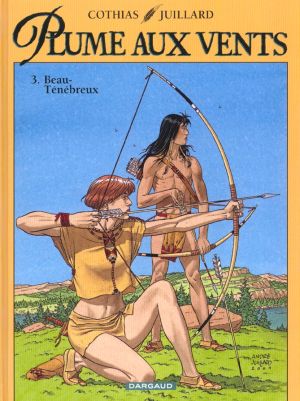plume aux vents tome 3 - beau ténébreux
