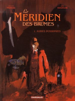 Le méridien des brumes tome 1 - aubes pourpres