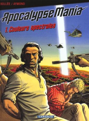 Apocalypse mania tome 1 - couleurs spectrales