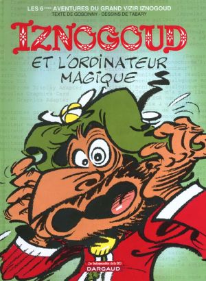 iznogoud tome 6 - iznogoud et l'ordinateur magique