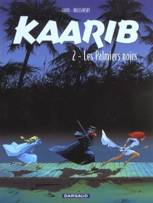 kaarib tome 2 - les palmiers noirs