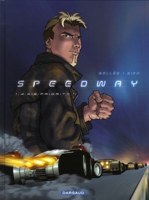 speedway tome 1 - a:xis priority