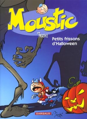 Moustic tome 3 - petits frissons d'halloween