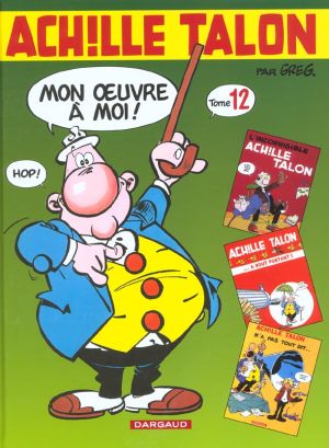 Achille Talon - intégrale tome 12