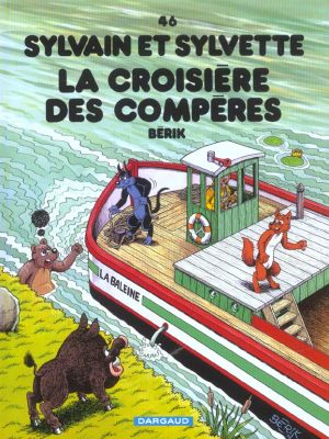 Sylvain et sylvette tome 46 - la croisière des compères (relié)