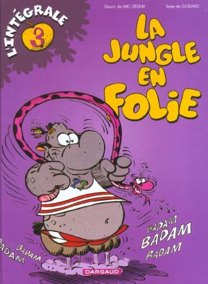 jungle en folie - intégrale tome 3