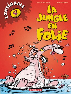 jungle en folie - intégrale tome 4