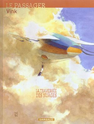 Le passager tome 1 - la traversée des nuages