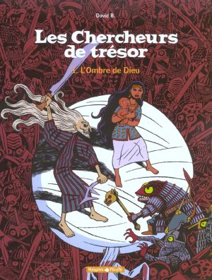 les chercheurs de trésor tome 1 - l'ombre de dieu