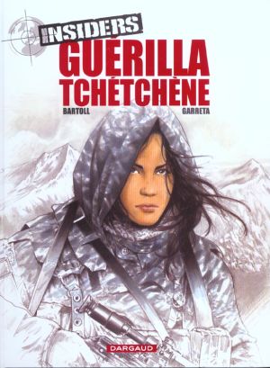 Insiders tome 1 - guérilla tchétchène