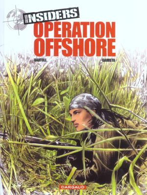 Insiders tome 2 - opération offshore