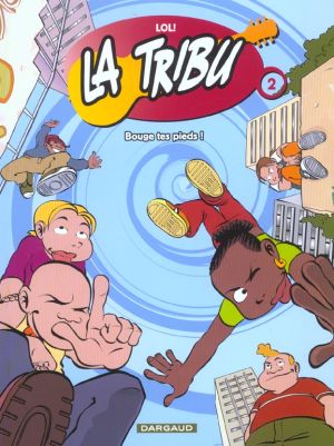 La tribu tome 2 - bouge tes pieds