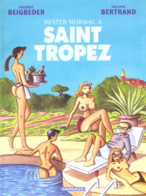 Rester normal tome 2 - a saint tropez