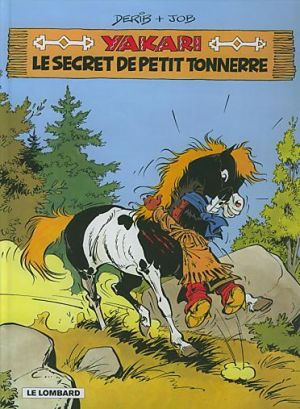 Yakari tome 6 - Le secret de Petit Tonnerre