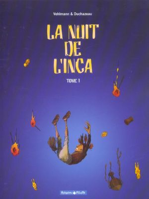 La nuit de l'inca tome 1