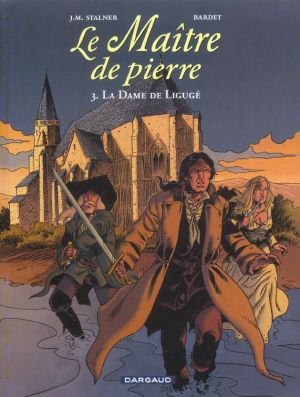 le maître de pierre tome 3 - la dame de ligugé