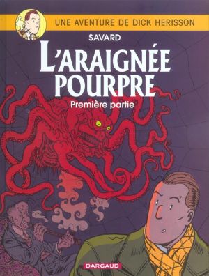 dick hérisson tome 11 - l'araignée pourpre, 1e partie