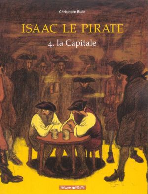 Isaac le pirate tome 4 - la capitale