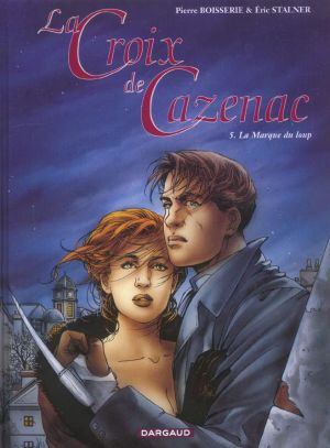 La croix de cazenac tome 5 - la marque du loup