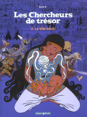 les chercheurs de trésor tome 2 - la ville froide
