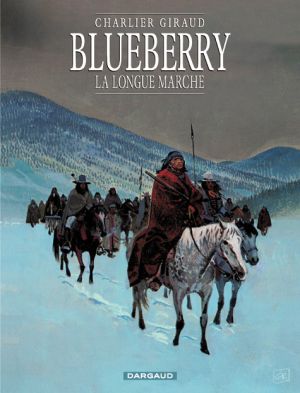Blueberry tome 19 - la longue marche
