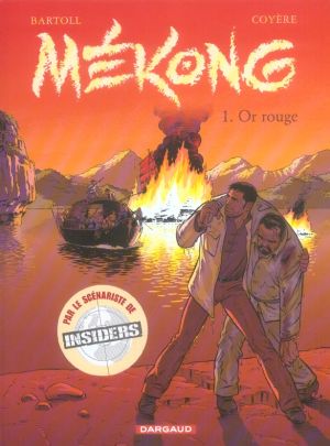 Mékong tome 1 - or rouge