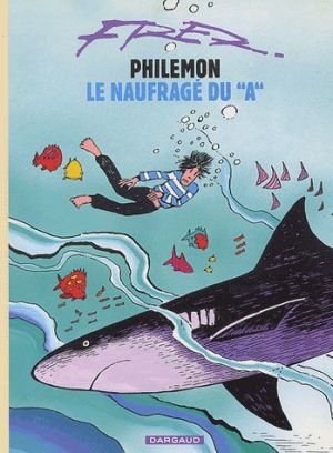 Philemon tome 2 - le naufrage du a