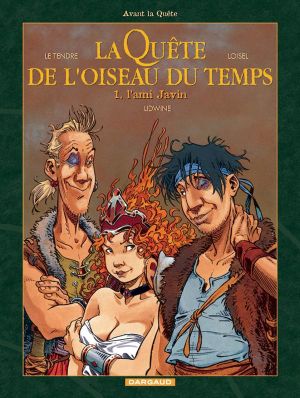 La quête de l'oiseau du temps - avant la quête tome 1 - l'ami javin La quête de l'oiseau du temps - avant la quête tome 1 - l'ami javin