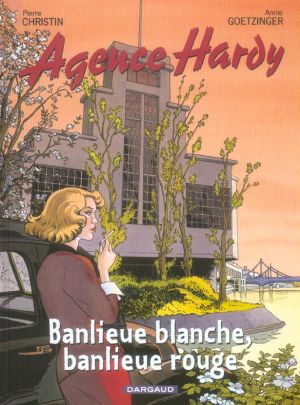 Agence hardy tome 4 - banlieue blanche, banlieue rouge Agence hardy tome 4 - banlieue blanche, banlieue rouge