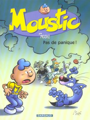 Moustic tome 6 - pas de panique!