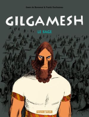 Gilgamesh tome 2 - le sage
