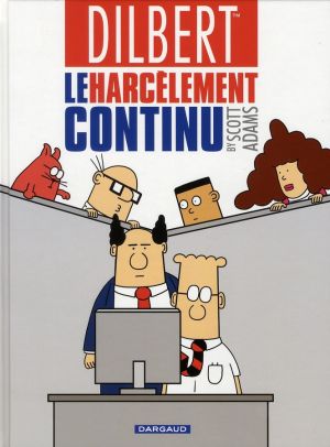 dilbert tome 2 - le harcèlement continu