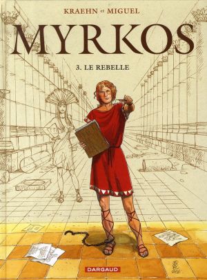 myrkos tome 3 - le rebelle
